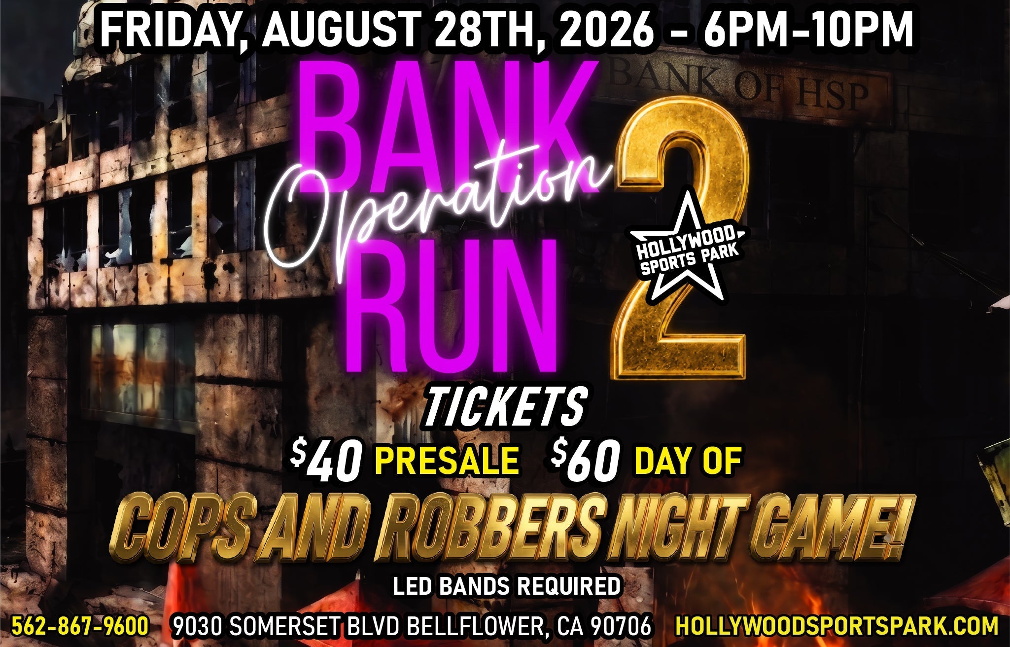 Operation Bank Run 2 August 28th, 2026